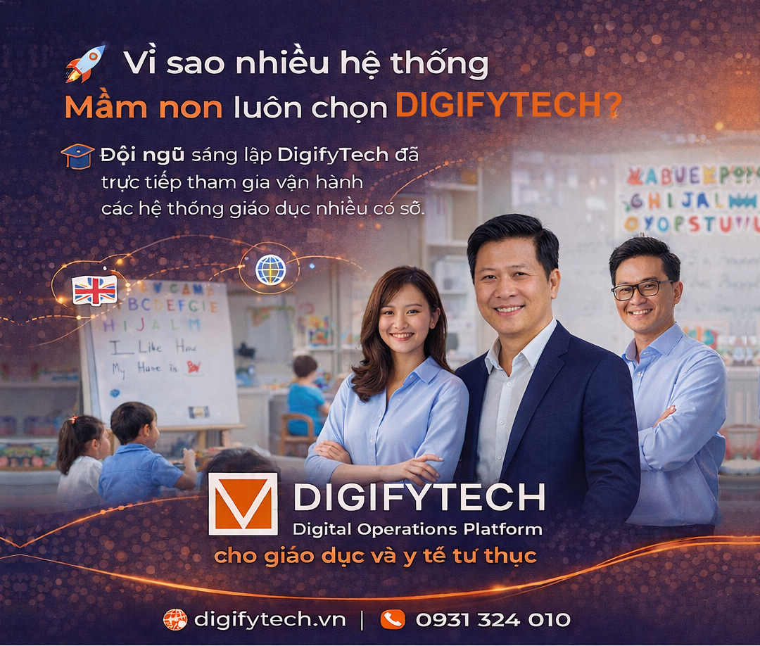 Thị trường mầm non bước vào kỷ nguyên minh bạch: Công nghệ vận hành trở thành lợi thế cạnh tranh của các hệ thống trường